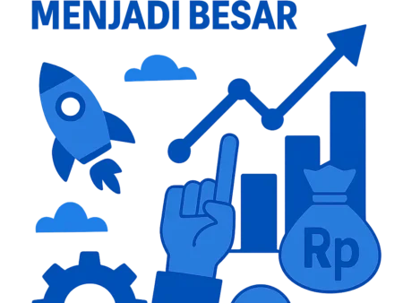 Strategi Mengembangkan Usaha Kecil Menjadi Besar
